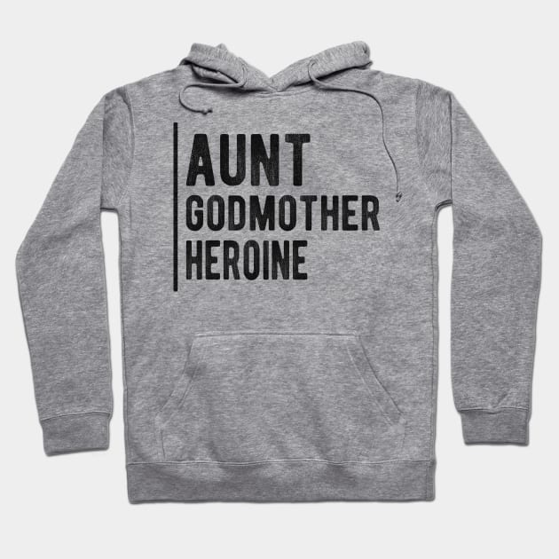 Aunt Godmother heroine Hoodie by KC Happy Shop